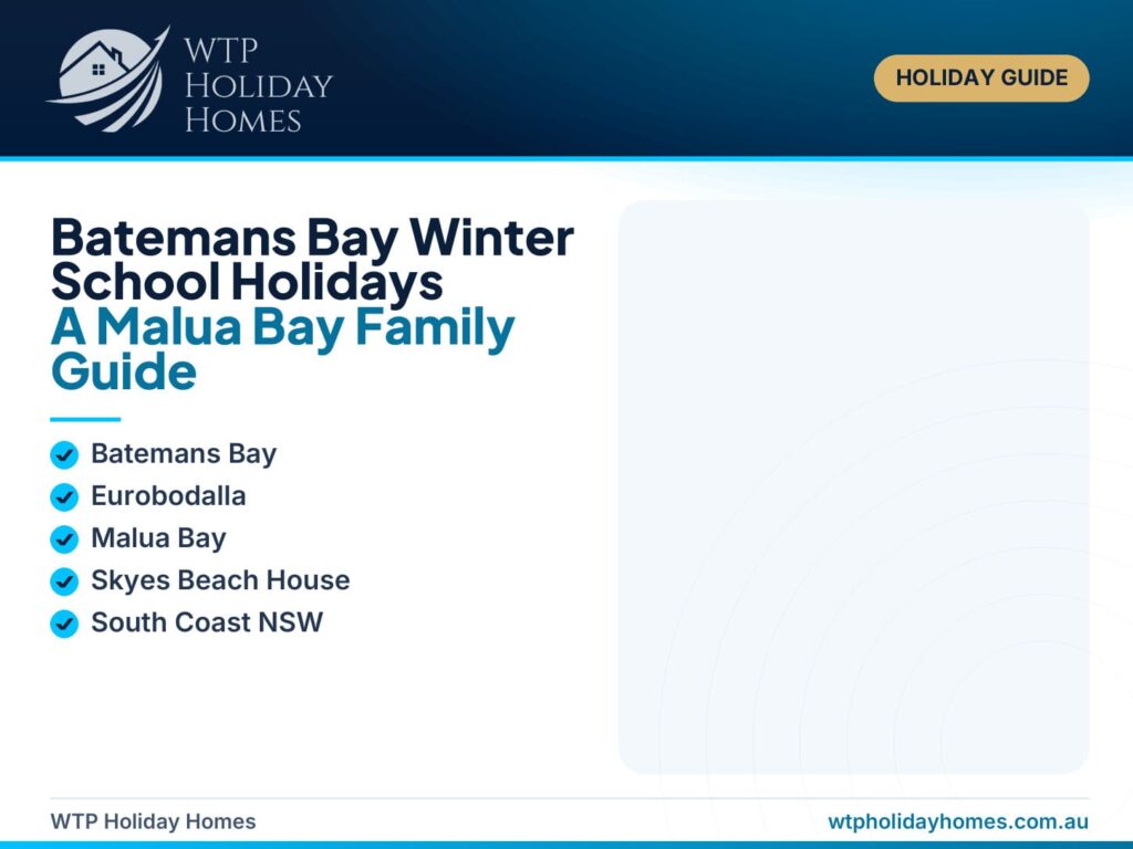 Featured image for a Batemans Bay winter school holidays guide, showing a Malua Bay South Coast family holiday style with beach, indoor activities and cosy accommodation cues.