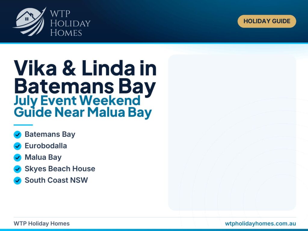 Featured image for a Vika & Linda Batemans Bay July event weekend guide, showing a South Coast live music escape with Malua Bay accommodation, spa, sauna and coastal evening cues.