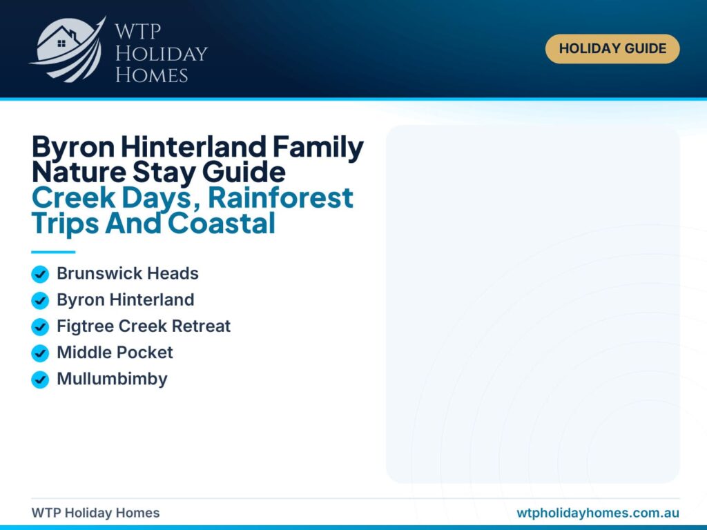 Featured image for a Byron Hinterland family nature stay guide showing a creek retreat, rainforest greenery, family play, nearby beaches and a cosy Middle Pocket cottage base.