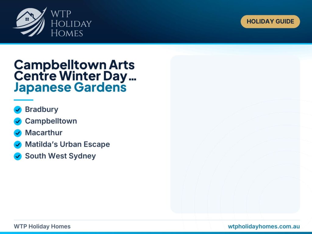 Featured image for a Campbelltown Arts Centre winter day guide, showing Japanese Garden, exhibition, café and Bradbury accommodation cues.
