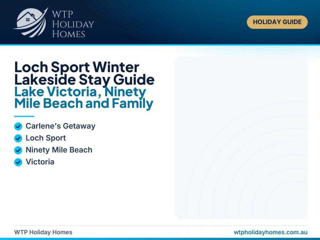 Loch Sport winter lakeside stay guide featuring Lake Victoria, Ninety Mile Beach and relaxed Gippsland Lakes family activities.